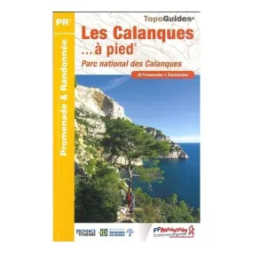 Topo Guides Les Calanques à pied 